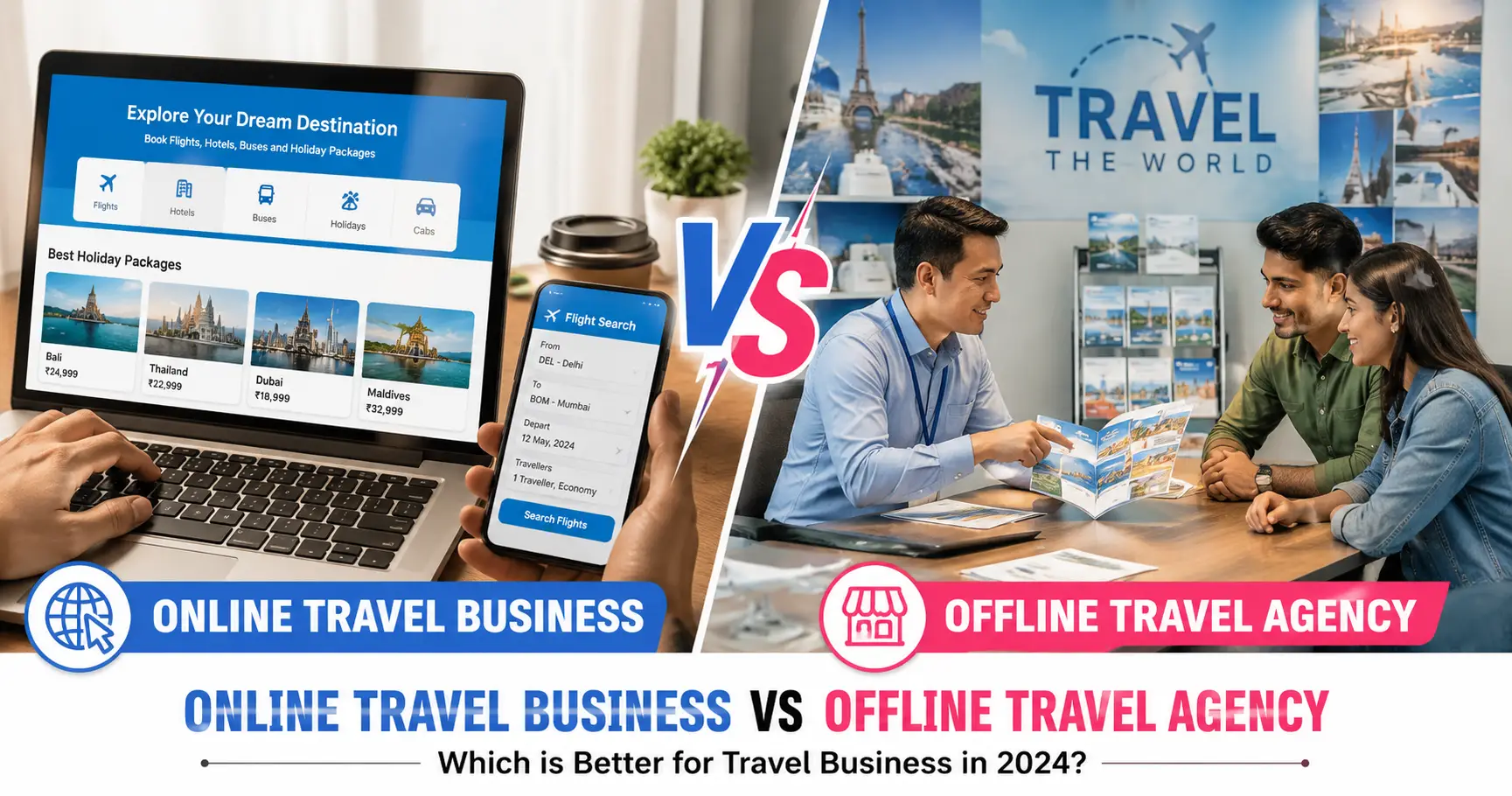 Online Travel Business vs Offline Travel Agency India 2026 — Complete Comparison Guide